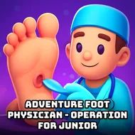 Adventure Foot Physician - Operation For Junior - Foot Doctor game