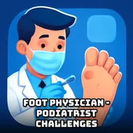 Foot Physician - Podiatrist Challenges - Foot Doctor game